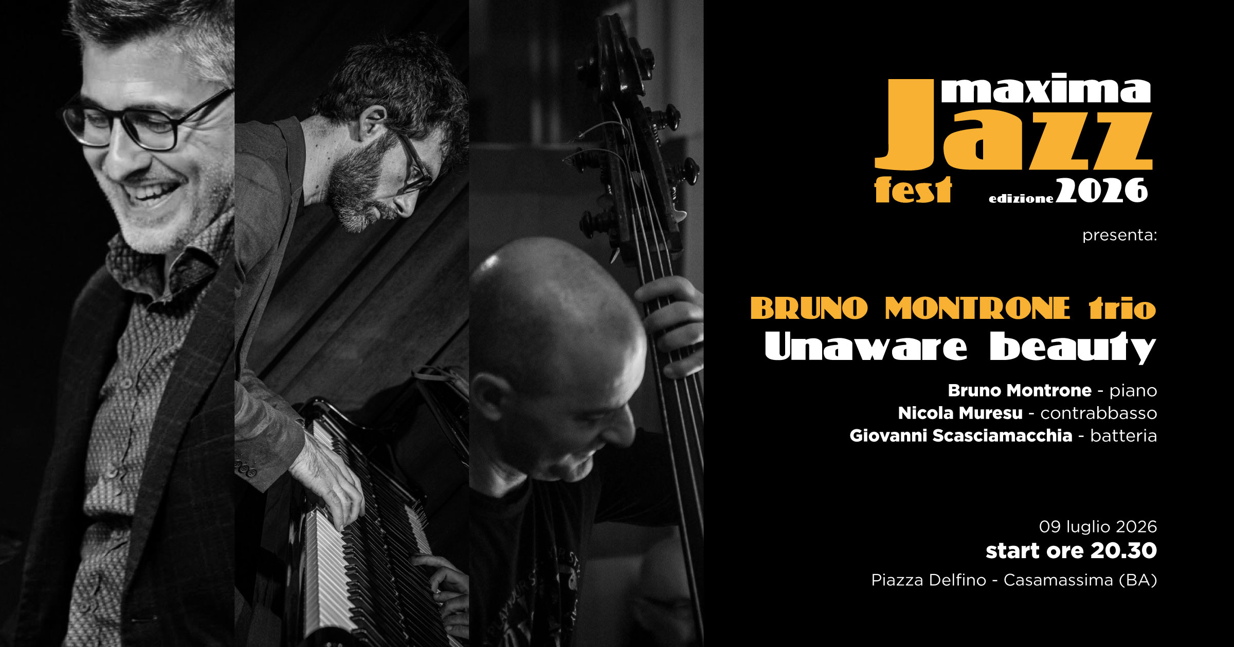 BRUNO MONTRONE trio presenta UNAWARE BEAUTY al MAXIMA JAZZ FEST 2026